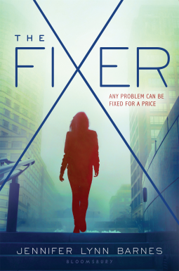 the fixer jennifer lynn barnes book 3 the fixer jennifer lynn barnes book 3