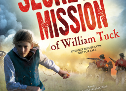 ‘Secret Mission of William Tuck’ is historical fiction done right