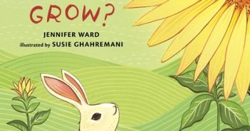 Spring into the season with these delightful picture books What Will Grow