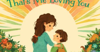 Text, illustration perfectly paired in That’s Me Loving You