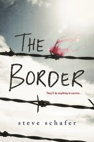 The Border Steve Schafer