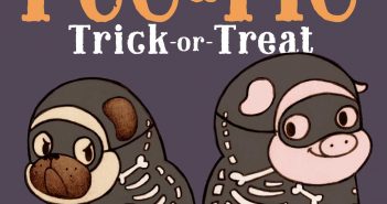 Pug & Pig Trick-or-Treat is an adorable Halloween picture book Pug and Pig Trick or Treat