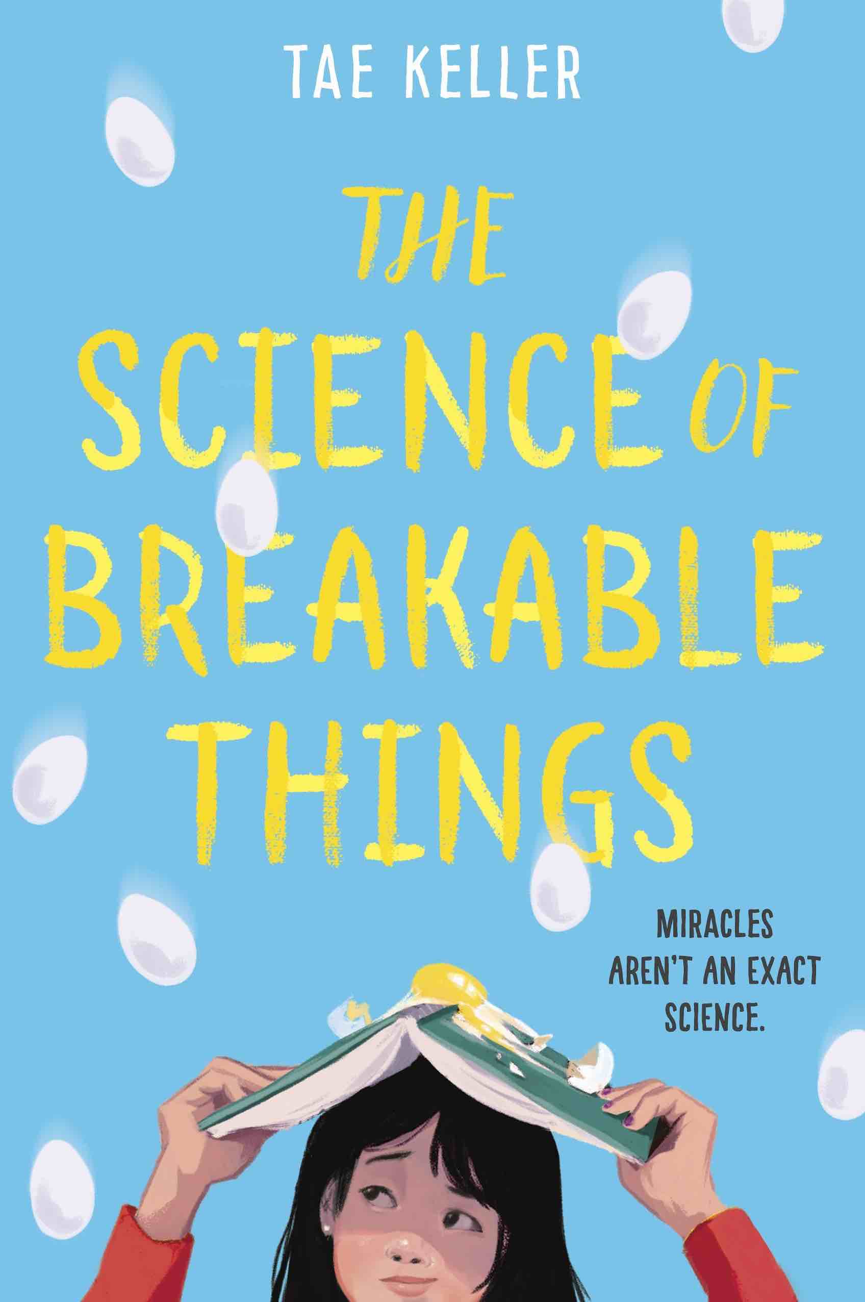 Science of Breakable Things Tae Keller
