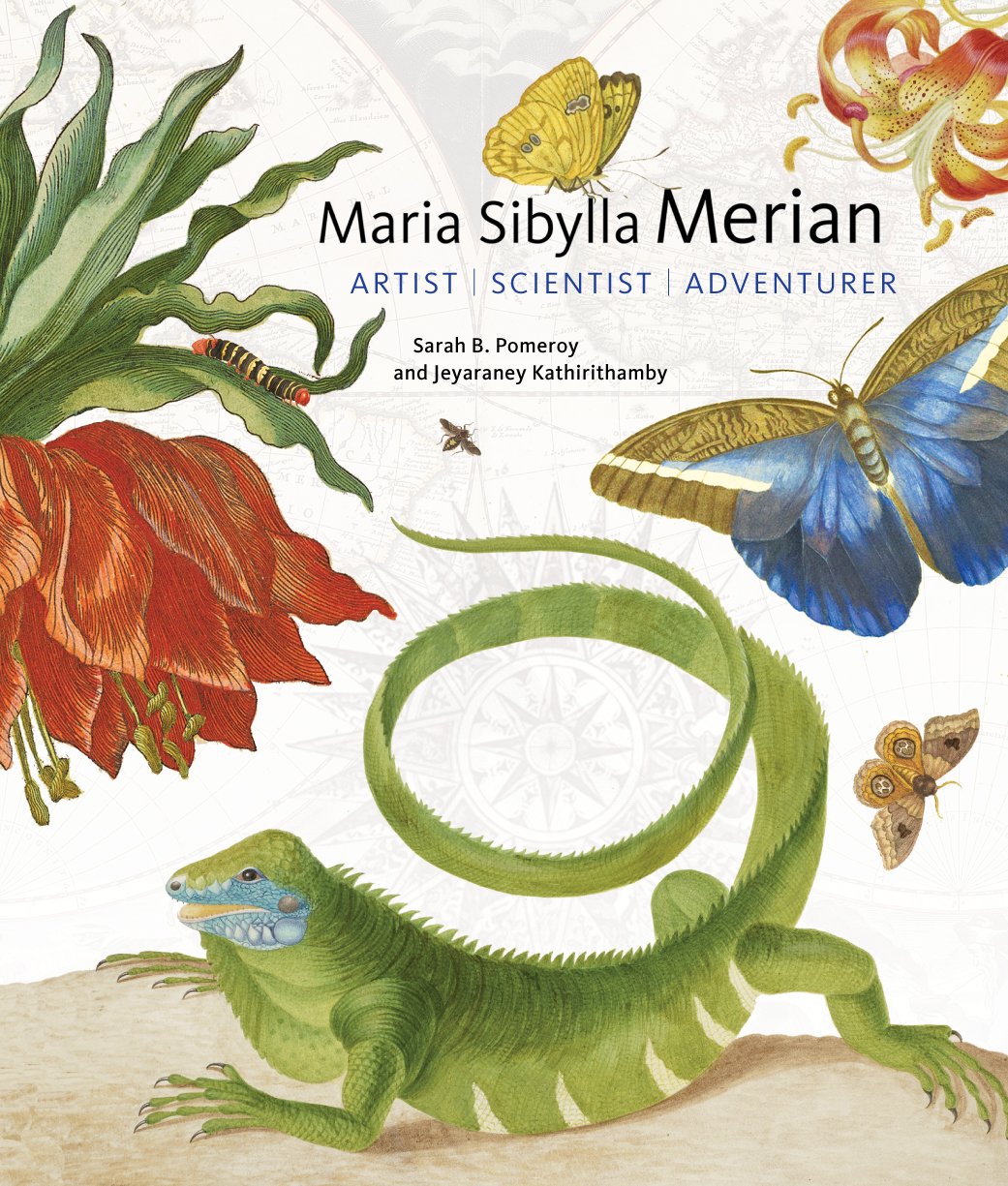 Maria Sibylla Merian- Artist, Scientist, Adventurer
