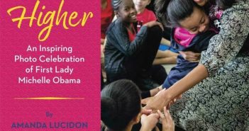 Meet former First Lady Michelle Obama in Amanda Lucidon’s Reach Higher Reach HIgher Obama Lucidon