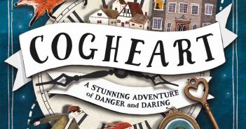 Peter Bunzl’s Cogheart is a delightful MG adventure COGHEART Peter Bunzl