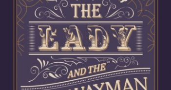 Get swept away in Sarah M. Eden’s Lady and the Highwayman Lady and the Highwayman Eden