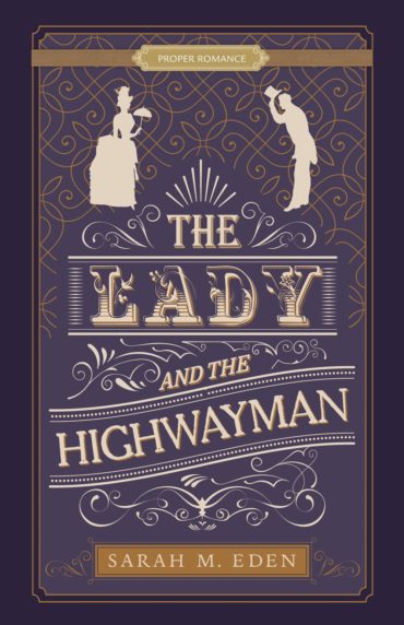 Lady and the Highwayman Eden