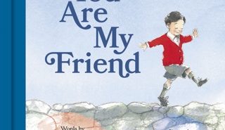 You Are My Friend celebrates life of Mr. Rogers You Are My Friend Mr. Rogers