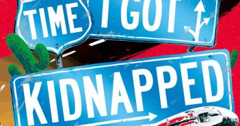 Tom Mitchell’s That Time I Got Kidnapped is fun adventure That Time I Got Kidnapped