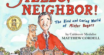 Hello, Neighbor! Celebrate kindness with Mister Rogers Hello Neighbor Mister Rogers