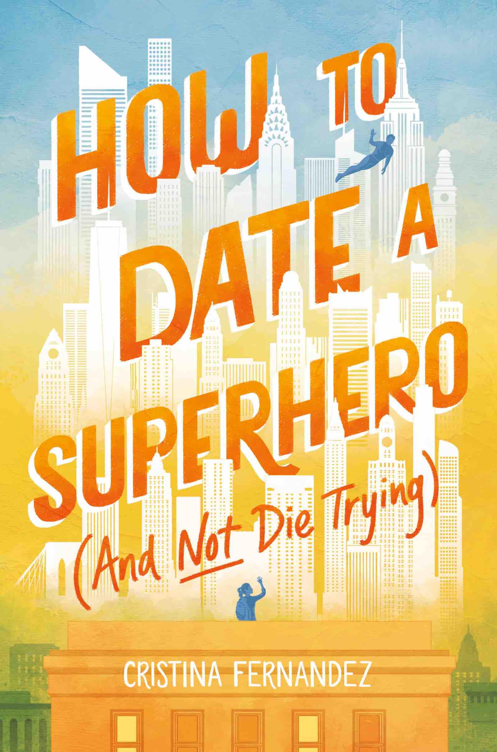 How to date a superhero