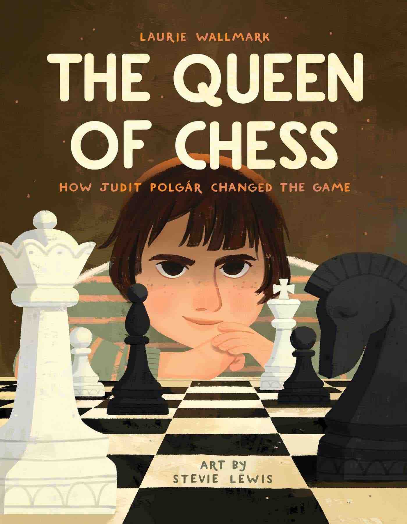 The Queen of Chess is fascinating picture book biography of Judit Polgár