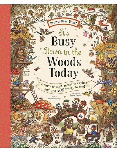 It’s Busy Down in the Woods Today